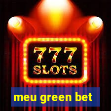 meu green bet